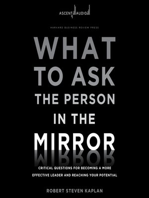 cover image of What to Ask the Person in the Mirror